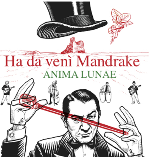 Ha da venì Mandrache. Con CD Audio Ha da venì Mandrache. Con CD Audio