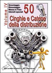 50 cinghie e catene della distribuzione. Vol. 4 50 cinghie e catene della distribuzione. Vol. 4