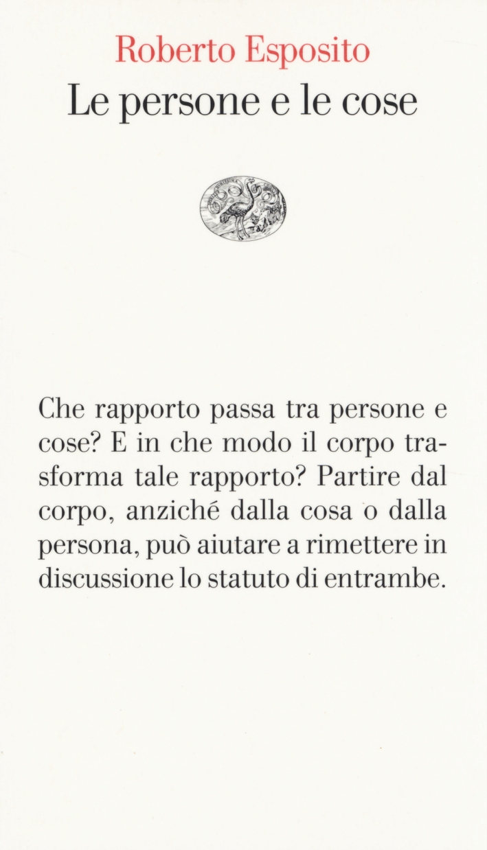 Le persone e le cose Le persone e le cose