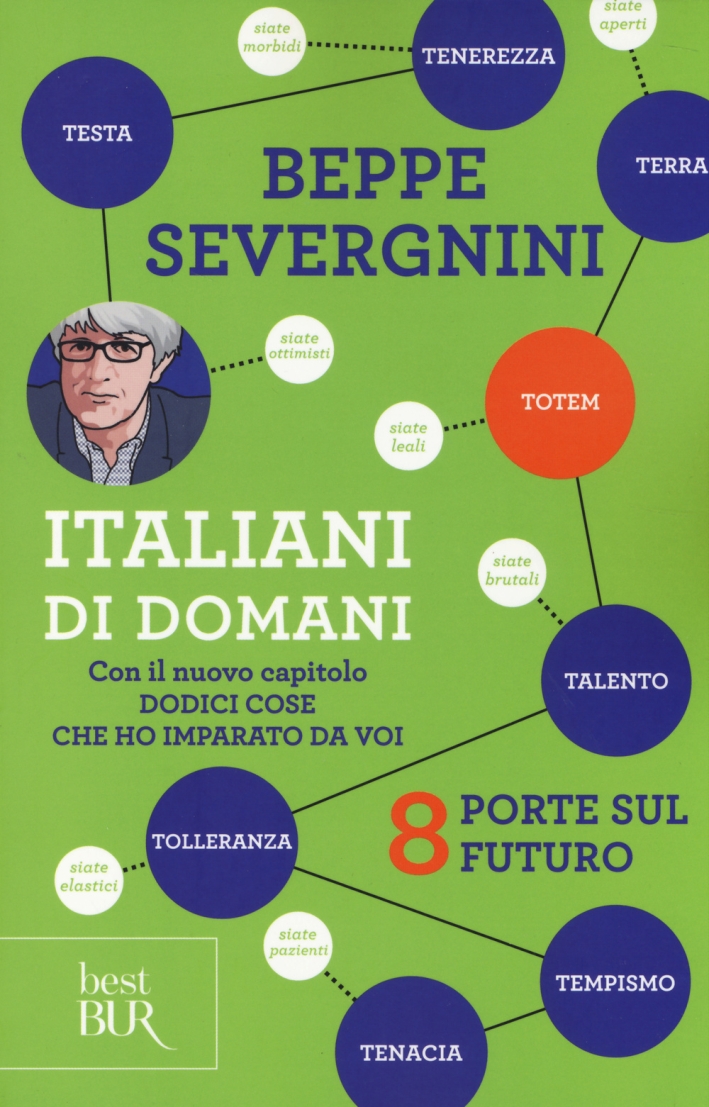 Italiani di domani. 8 porte sul futuro. Con il nuovo capitolo Italiani di domani. 8 porte sul futuro. Con il nuovo capitolo