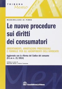 Le nuove procedure sui diritti dei consumatori
