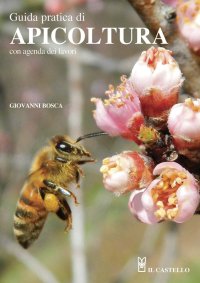 Guida Pratica di Apicoltura