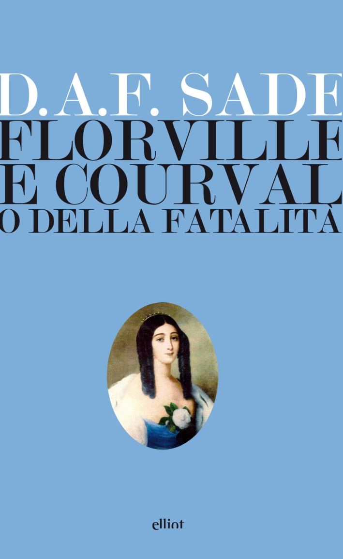 Florville e Courval o della fatalità Florville e Courval o della fatalità