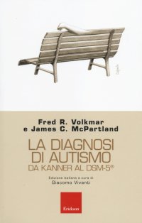 La diagnosi di autismo da Kanner al DSM-5