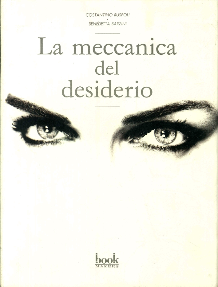 La Meccanica del Desiderio La Meccanica del Desiderio