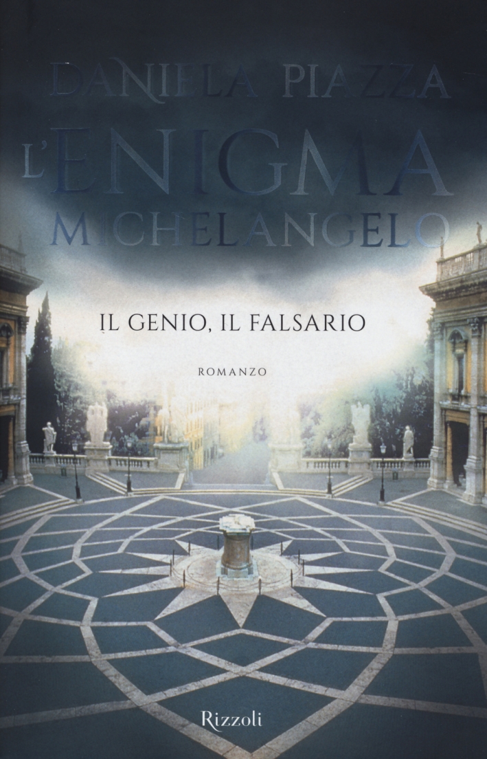 L'enigma Michelangelo. Il genio, il falsario L'enigma Michelangelo. Il genio, il falsario