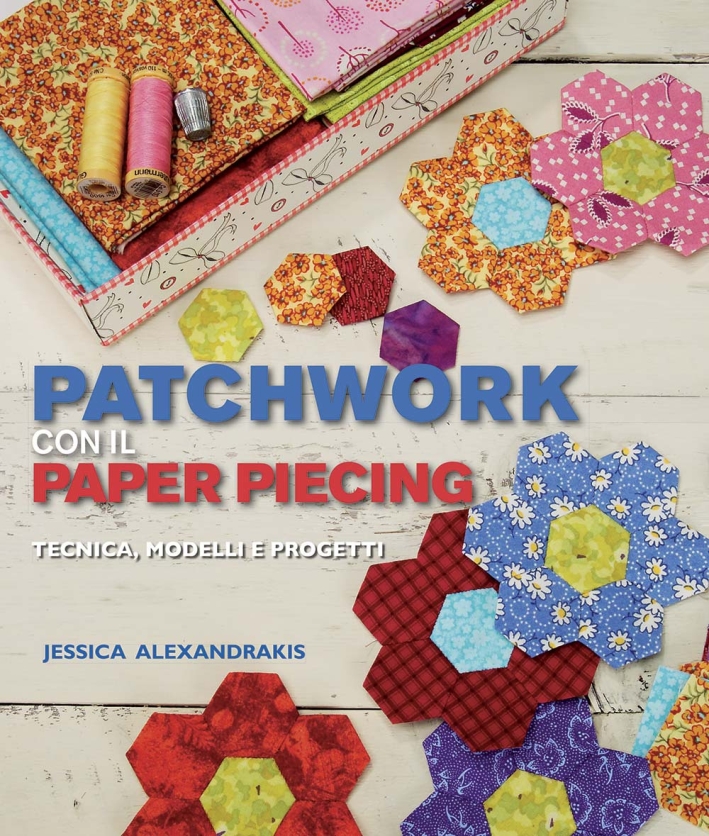 Patchwork con il paper piecing. Patchwork con il paper piecing.
