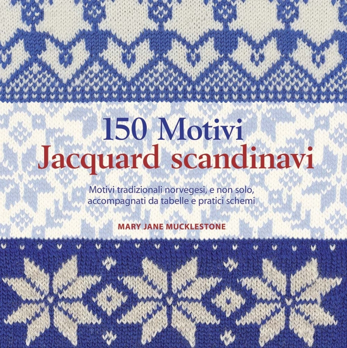 150 motivi jaquard scandinavi 150 motivi jaquard scandinavi