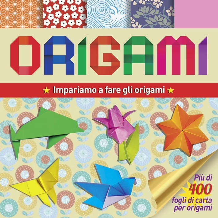Origami. Impariamo a fare gli origami. Ediz. illustrata Origami. Impariamo a fare gli origami. Ediz. illustrata