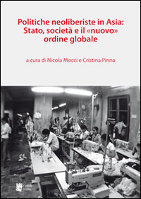 Politiche neoliberiste in Asia: stato, società e il Politiche neoliberiste in Asia: stato, società e il