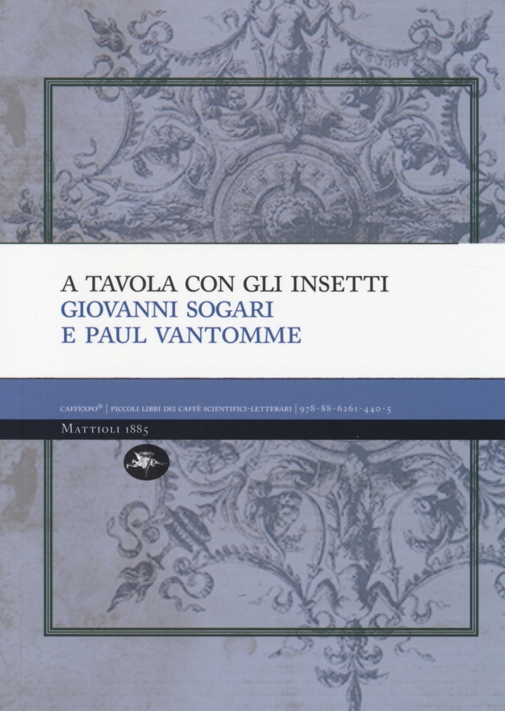 A tavola con gli insetti A tavola con gli insetti