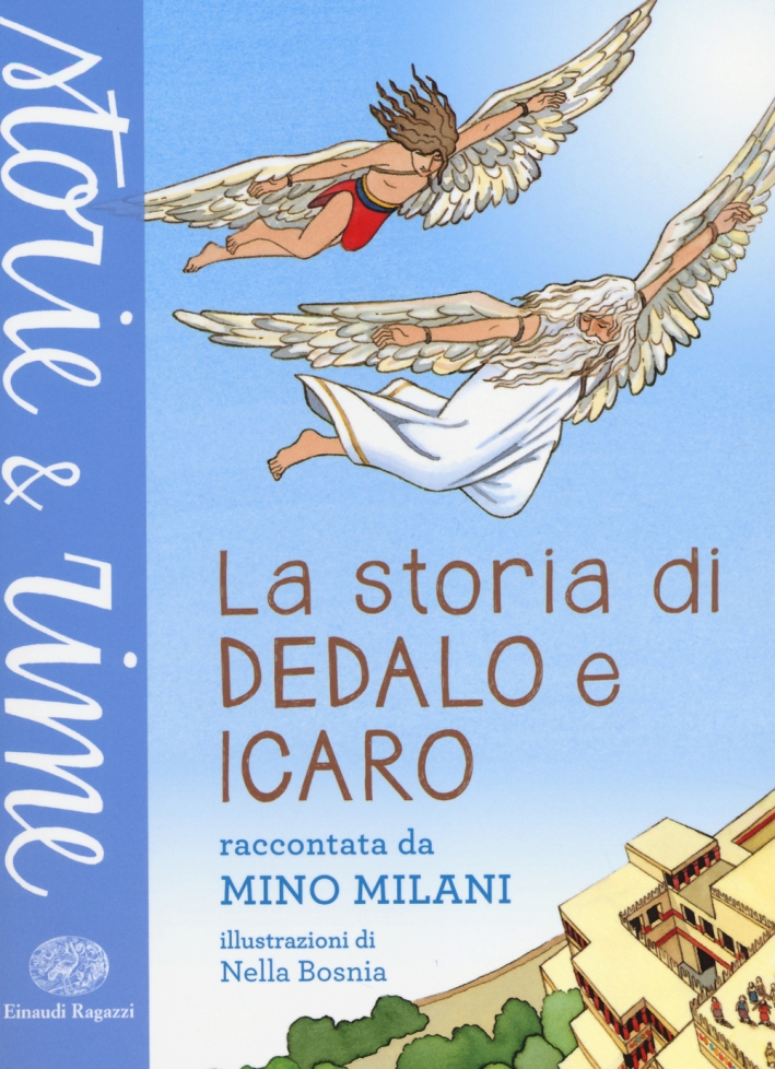 La storia di Dedalo e Icaro. La storia di Dedalo e Icaro.