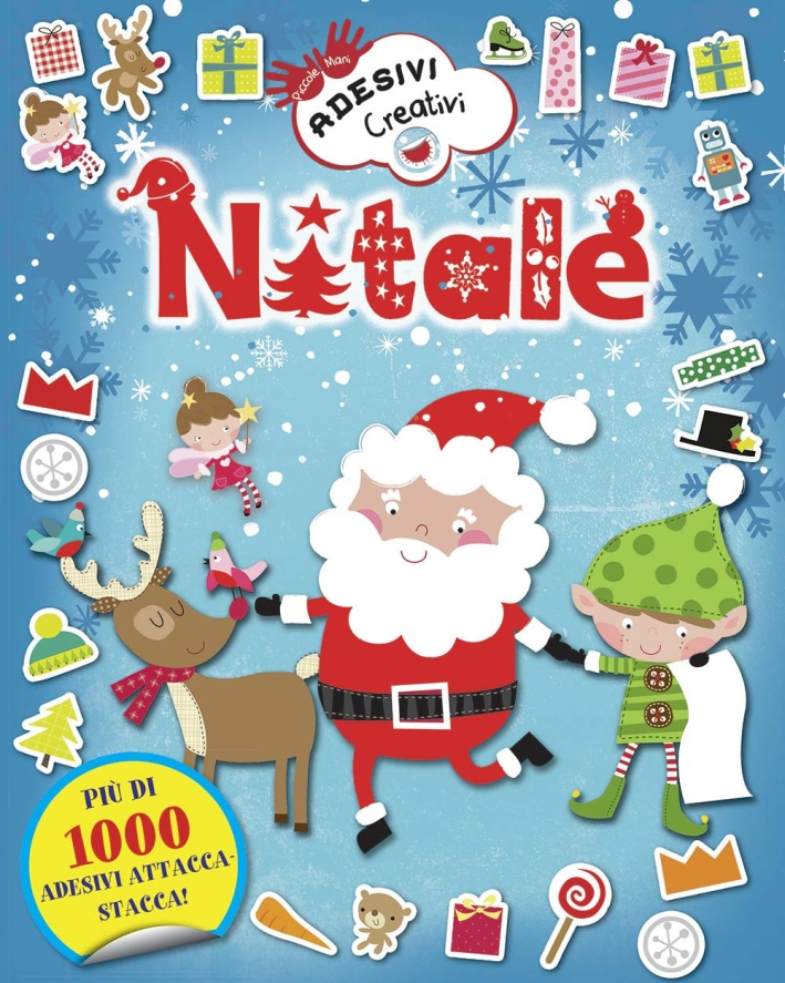 Natale. Adesivi creativi. Ediz. illustrata. Con Adesivi Natale. Adesivi creativi. Ediz. illustrata. Con Adesivi
