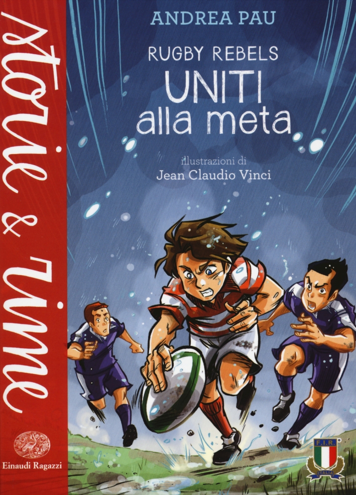 Uniti alla meta. Rugby Rebels. Uniti alla meta. Rugby Rebels.