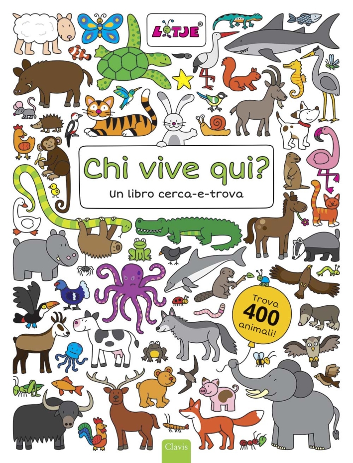 Chi vive qui? Un libro cerca-e-trova. Ediz. illustrata Chi vive qui? Un libro cerca-e-trova. Ediz. illustrata
