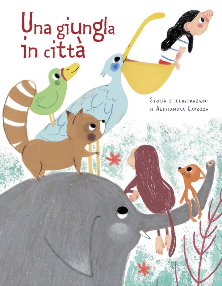 Una giungla in città. Ediz. illustrata Una giungla in città. Ediz. illustrata