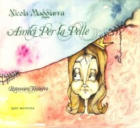 Amici per la pelle