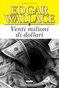 Venti milioni di dollari