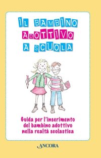 Il Bambino Adottivo a Scuola