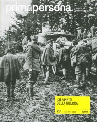 Primapersona. Percorsi Autobiografici. L'Alfabeto delle Guerra. Vol. 28. Marzo 2014