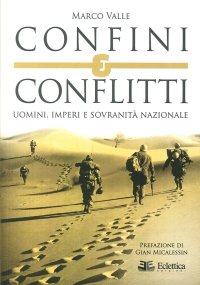 Confini e conflitti. Uomini, imperi e sovranità nazionale