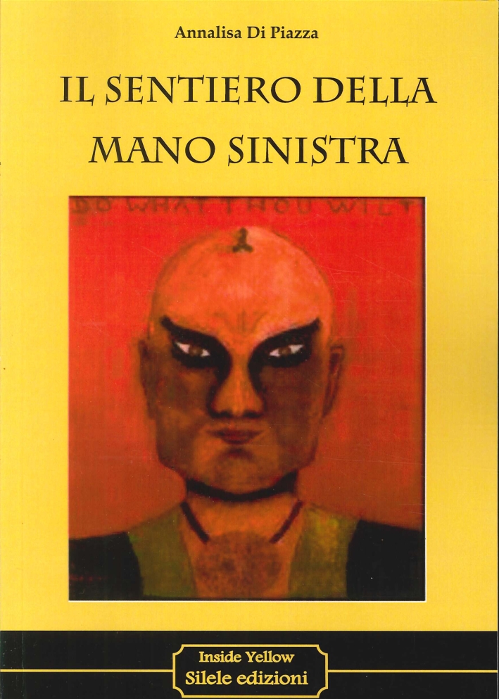 Il Sentiero della Mano Sinistra Il Sentiero della Mano Sinistra