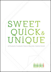 Sweet Quick & Unique Sweet Quick & Unique