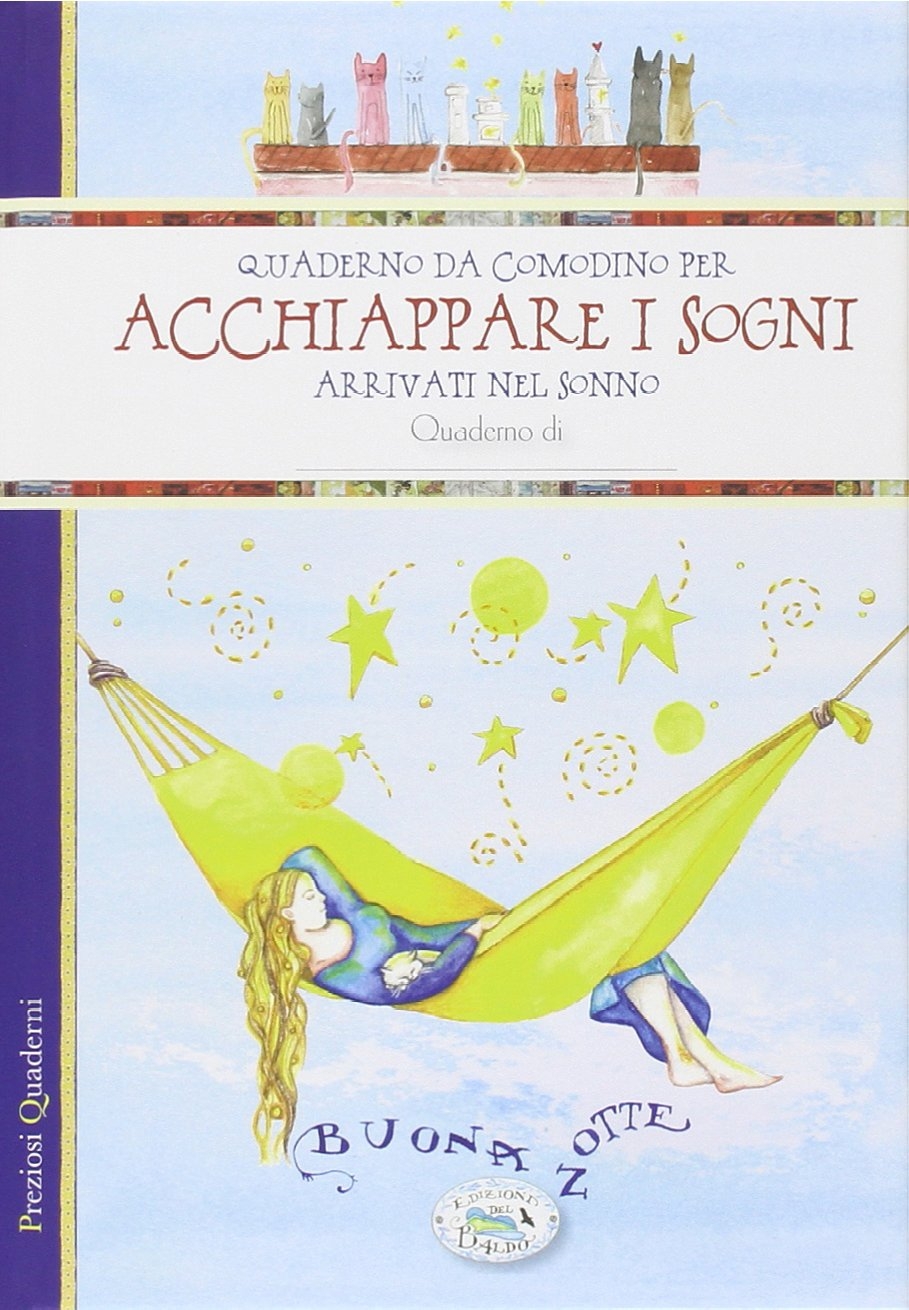 Acchiappare i sogni Acchiappare i sogni