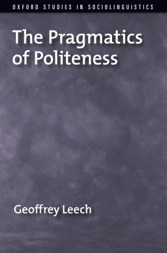 Pragmatics of Politeness Pragmatics of Politeness