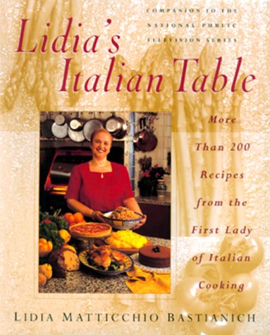 Lidia's Italian Table Lidia's Italian Table