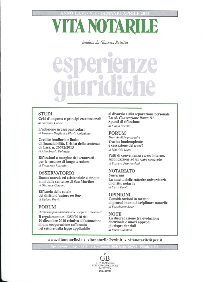 Vita Notarile. Esperienze Giuridiche. Anno LXVI. N. 1. Gennaio-Aprile 2014 Vita Notarile. Esperienze Giuridiche. Anno LXVI. N. 1. Gennaio-Aprile 2014