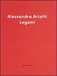 Alessandra Ariatti. Legami. Chantal Joffe. Moll. Ritratto di donne Alessandra Ariatti. Legami. Chantal Joffe. Moll. Ritratto di donne