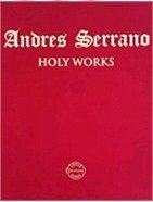 Andres Serrano. Holy Works. Pieta. Collector's Editions