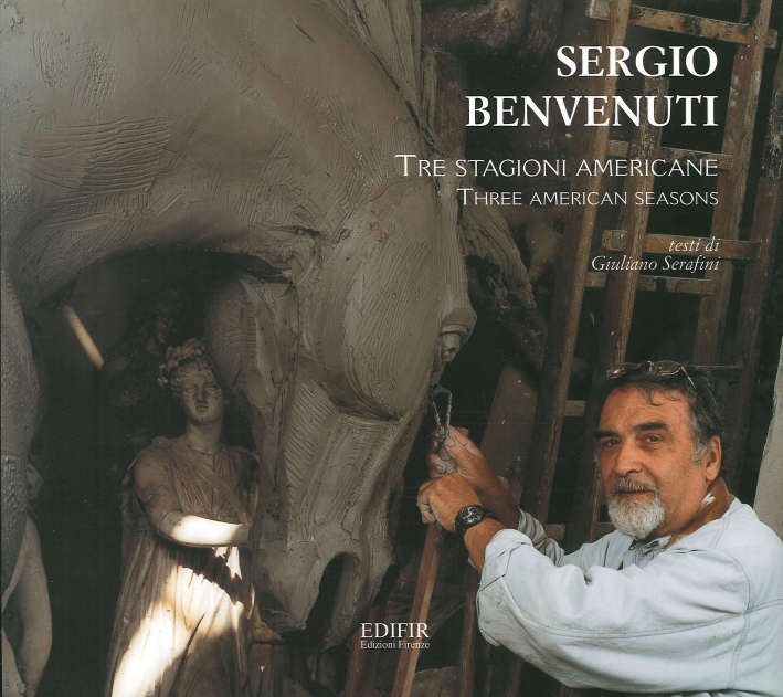 Sergio Benvenuti. Tre Stagioni Americane. Three American Seasons Sergio Benvenuti. Tre Stagioni Americane. Three American Seasons