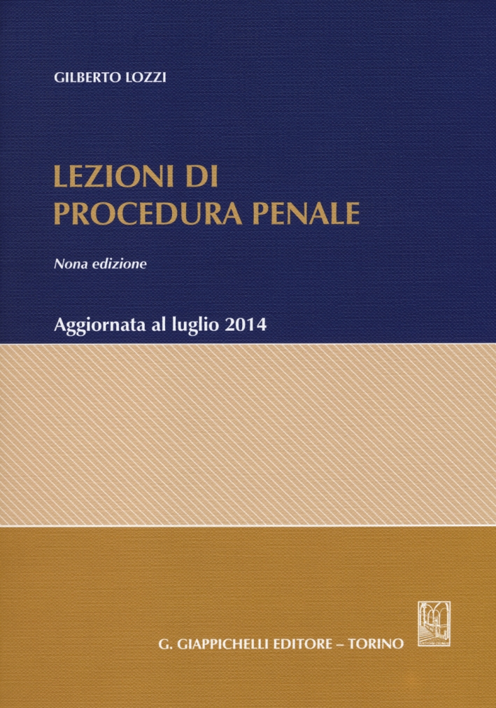 Lezioni di procedura penale Lezioni di procedura penale