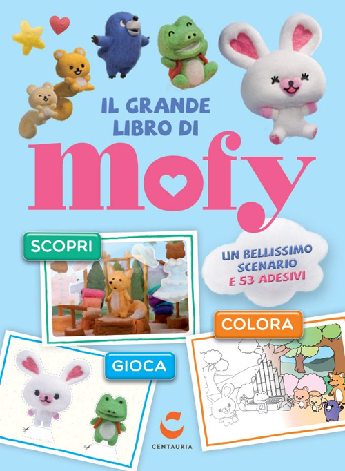 Il grande libro di Mofy. Ediz. illustrata Il grande libro di Mofy. Ediz. illustrata