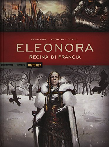 Eleonora. Regina di Francia Eleonora. Regina di Francia