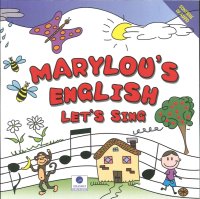 Marylou'S English. L'Inglese per Bambini con il Metodo di Marylou. con CD Audio