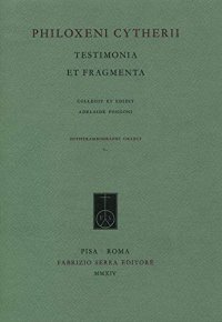 Philoxeni Citherii. Testimonia et fragmenta
