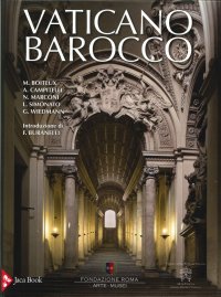 Vaticano Barocco. Arte, Architettura e cerimoniale