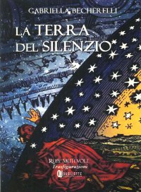 La Terra del Silenzio