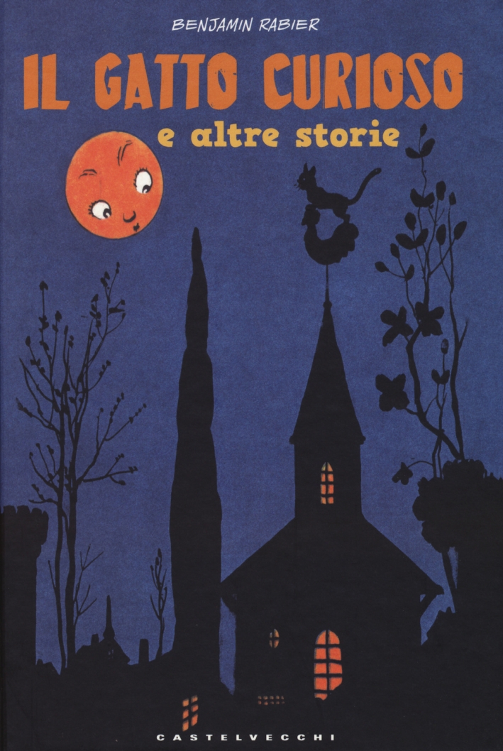 Il gatto curioso e altre storie Il gatto curioso e altre storie