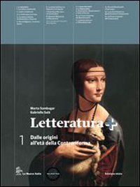 Letteratura +. Con guida esame­Antologia Divina commedia. Con espansione online. Per le Scuole superiori