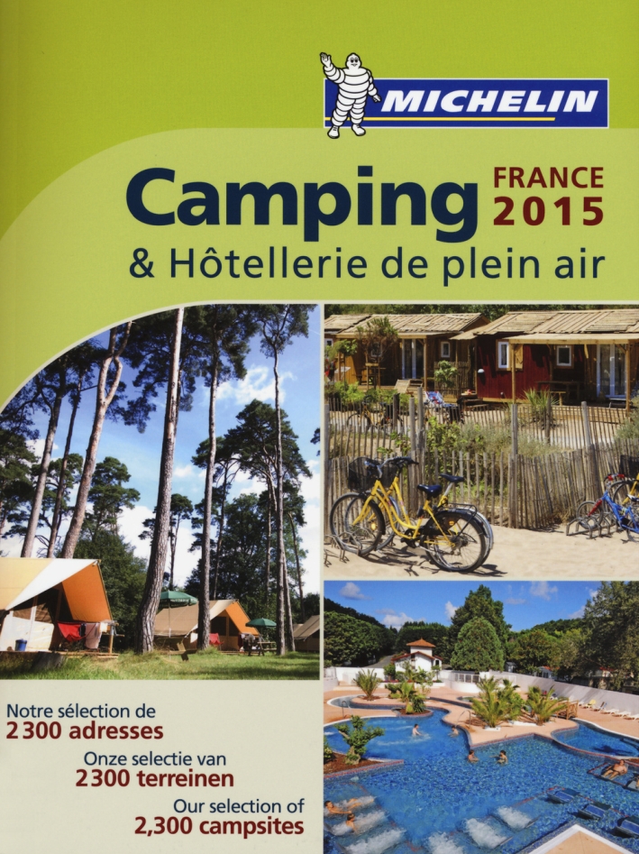 Camping & hôtellerie de plein air. France 2015 Camping & hôtellerie de plein air. France 2015