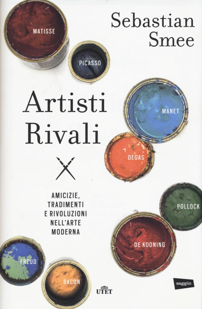 Artisti rivali. Amicizie, tradimenti e rivoluzioni nell'arte moderna. Con e-book Artisti rivali. Amicizie, tradimenti e rivoluzioni nell'arte moderna. Con e-book