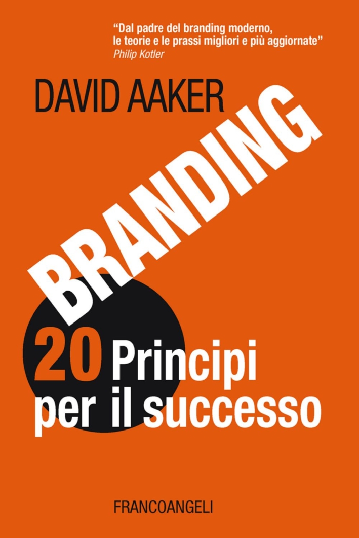 Branding 20 principi per il successo Branding 20 principi per il successo