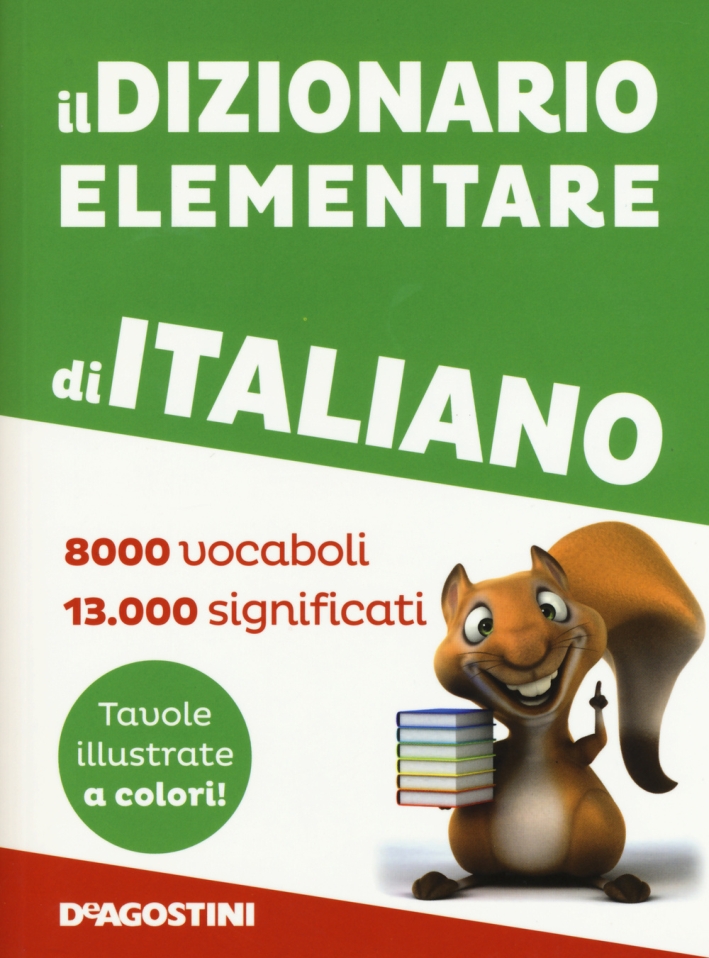 Il dizionario elementare di italiano Il dizionario elementare di italiano