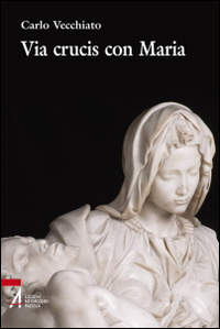 Via crucis con Maria Via crucis con Maria