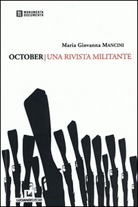 October. Una rivista militante October. Una rivista militante