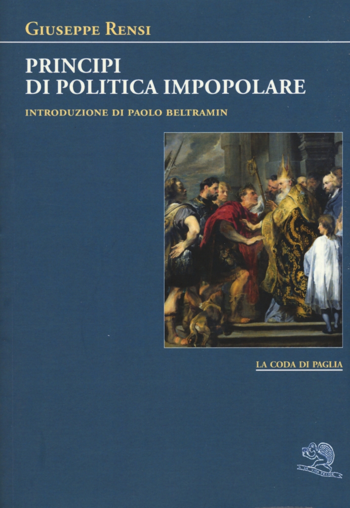 Principi di politica impopolare Principi di politica impopolare